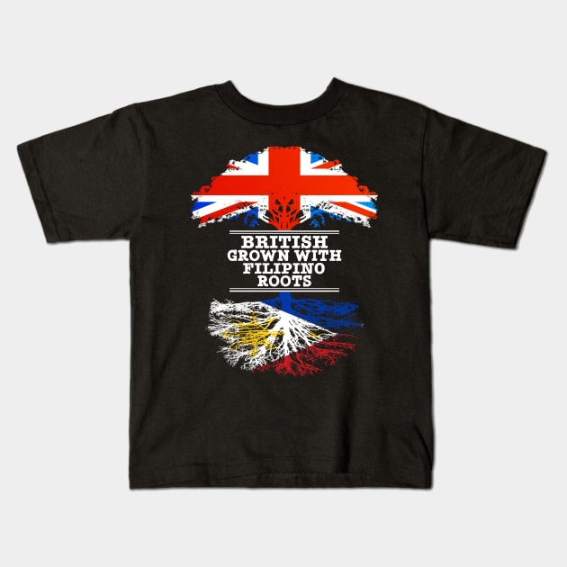 British Grown With Filipino Roots - Gift for Philippines With Roots From Filipino Kids T-Shirt by Country Flags